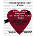 Shakespeare For Kids: Four plays adapted to perform with kids