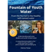 Fountain of Youth Water