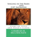 Singing in the Barn & CAT tastrophe: Story of Jesus and Noah's flood