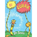 El Lórax (the Lorax Spanish Edition)
