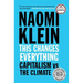 This Changes Everything: Capitalism vs. the Climate