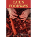 Cajun Foodways