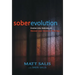 soberevolution: Evolve into Sobriety and Recover Your Alcoholic Marriage