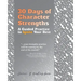 30 Days of Character Strengths: A Guided Practice to Ignite Your Best