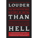 Louder Than Hell: The Definitive Oral History of Metal