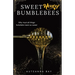 Sweet Honey Bumblebees