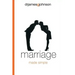 Marriage Made Simple: Written for guys, by a guy, with guys in mind (and their wives)