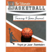 The Ultimate Basketball Training and Game Journal: Record and Track Your Training Game and Season Performance: Perfect for Kids and Teen's: 8.5 x 11-i