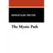 The Mystic Path