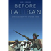 Before Taliban: Genealogies of the Afghan Jihad
