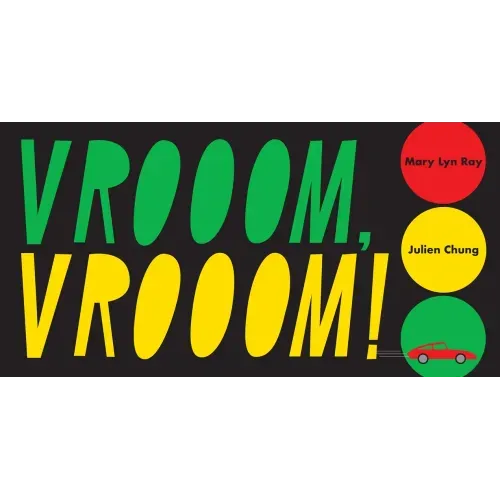Vrooom, Vrooom!