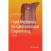 Fluid Mechanics for Cardiovascular Engineering: A Primer