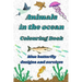 Animals in the ocean: Animals in the ocean colouring book for adults