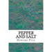 Pepper and Salt: (Howard Pyle Classics Collection)
