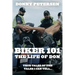 Biker 101: The Life of Don: The Trilogy: Part I of III