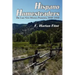 Hispano Homesteaders: The Last New Mexico Pioneers, 1850-1910