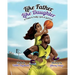 Like Father, Like Daughter: A Tribute to Daddy's Girls & Girl Dads