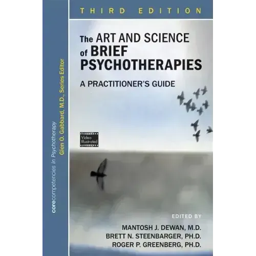 The Art and Science of Brief Psychotherapies: A Practitioner's Guide