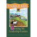 U.N.I.Q.U.E. Kids: Growing My Leadership Garden