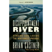 Disappointment River: Finding and Losing the Northwest Passage