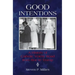 Good Intentions: A History of Catholic Voters' Road from Roe to Trump