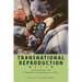 Transnational Reproduction: Race, Kinship, and Commercial Surrogacy in India