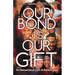 Our Bond Is Our Gift: An Interpersonal Look at Relationships
