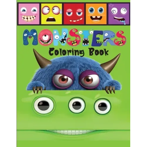 Monsters Coloring Book: A Scary and Fun Coloring and Activity Book for Children including Monster Alphabet