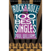 Rock and Roll the 100 Best Singles