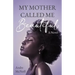 My Mother Called Me Beautiful