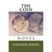 The Coin: novel