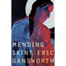 Mending Skins