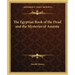 The Egyptian Book of the Dead and the Mysteries of Amenta