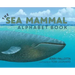 The Sea Mammal Alphabet Book