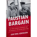 Faustian Bargain: The Soviet-German Partnership and the Origins of the Second World War