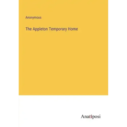 The Appleton Temporary Home