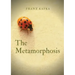 The Metamorphosis: a 1915 novella written by Franz Kafka. One of Kafka's best-known works, The Metamorphosis tells the story of salesman