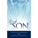 Look at the SON: The Fruit of Medjugorje