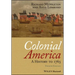 Colonial America: A History to 1763