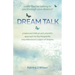 Dream Talk: Could God be Talking to You Through Your Dreams?