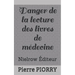 Danger de la Lecture Des Livres de Médecine
