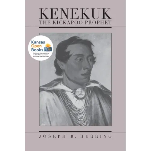 Kenekuk the Kickapoo Prophet