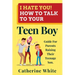 I HATE YOU! HOW TO TALK TO YOUR Teen Boy?: Guide For Parents Raising Their Teenage Son.