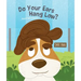 Do Your Ears Hang Low?