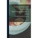 The American Eclectic Materia Medica and Therapeutics