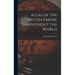 Atlas of the British Empire Throughout the World
