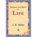 Making the Most of Life