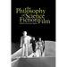 The Philosophy of Science Fiction Film