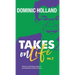 Dominic Holland Takes on Life Vol.2