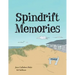 Spindrift Memories